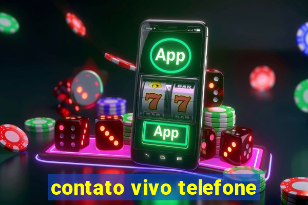 contato vivo telefone